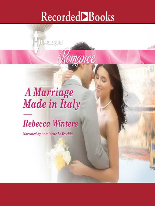 Title details for A Marriage Made in Italy by Rebecca Winters - Available